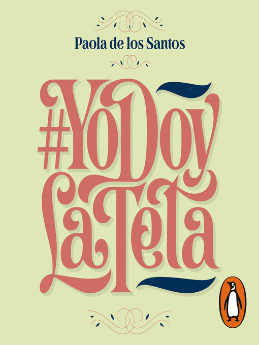 Title details for #YoDoyLaTeta by Paola De los Santos - Available
